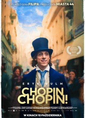 Шопен, Шопен!